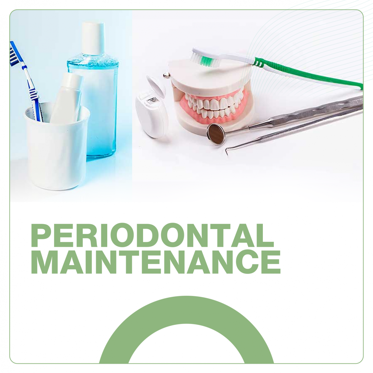 Periodontal Maintenance